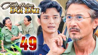 Tình Thâm Đối Đầu TẬP 49 – Tưởng đón được CHÁU ĐÍCH TÔN về nhà, ông Đàm nhận CÚ SỐC đau lòng nhất!