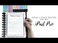 ☆ HOW I TAKE NOTES ON MY IPAD PRO 10.5 | GoodNotes, Printing & Organization | September Studies