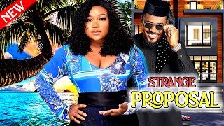 STRANGE PROPOSAL (COMPLETE MOVIE) RUTH KADIRI/TOO SWEET