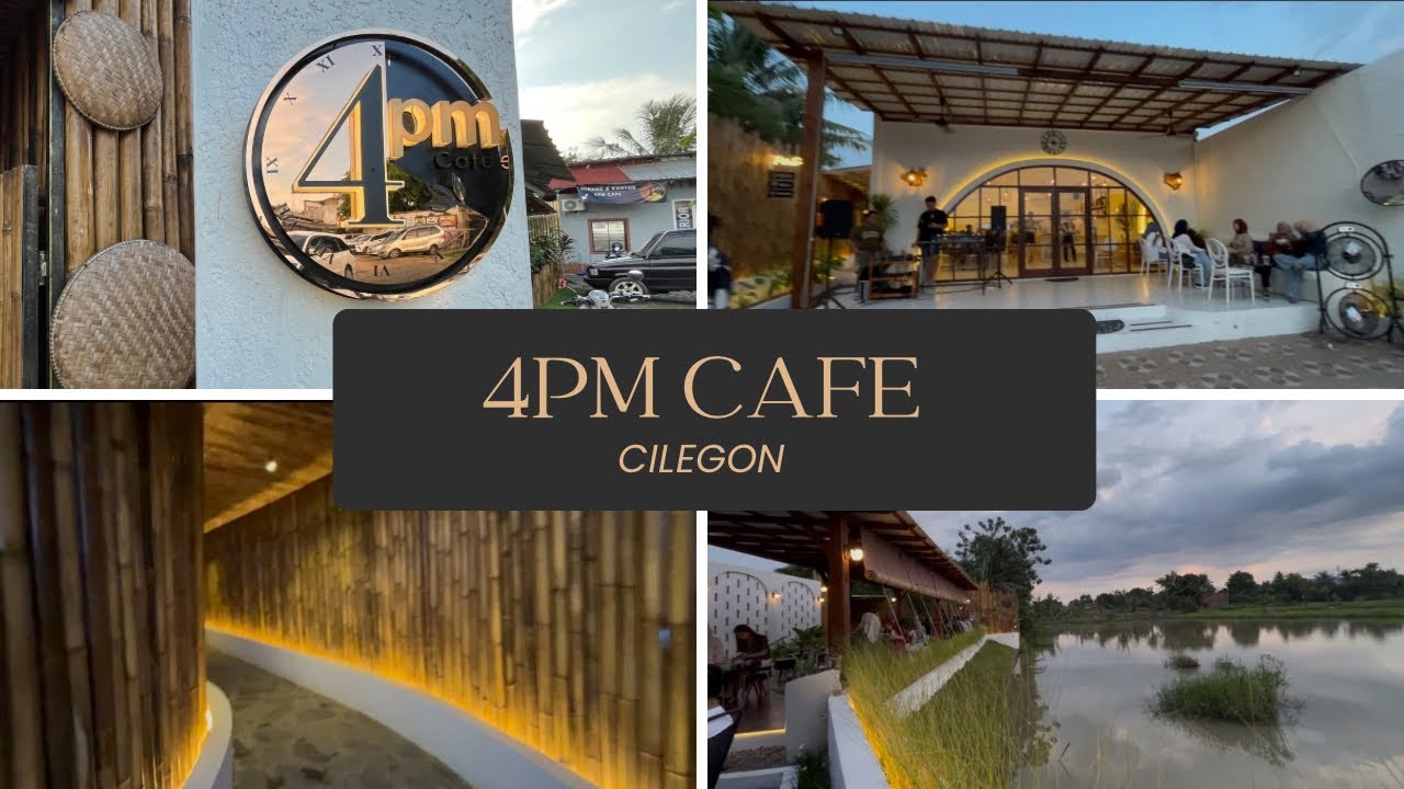 PESONA MEDITERANIA DI TENGAH ALAM - 4pm CAFE CILEGON