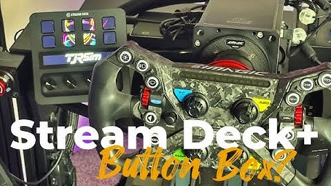 Stream Deck + Sim Racing Button Box?