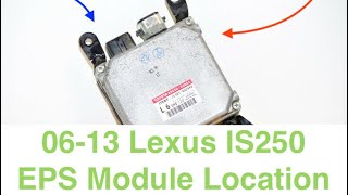 06-13 Lexus IS250 IS350 Chassis Power Steering Control Box Computer Location