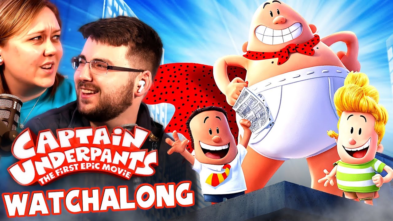 CAPTAIN UNDERPANTS (2017) | Movie WATCH-ALONG!