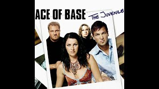 ♪ Ace Of Base - The Juvenile | Singles #22/33