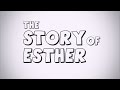 The Story of Esther