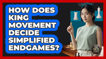 How Does King Movement Decide Simplified Endgames?