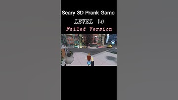 Scary 3D Prank Game (Level 10)