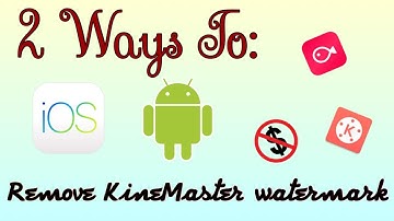 HOW TO REMOVE THE KINEMASTER WATERMARK FOR FREE | FOR IOS & ANDROID | SIMPLE AND EASY