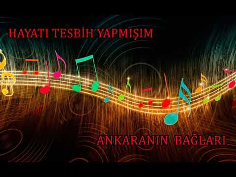 Hayatı Tesbih /Ankaranın bağları - Karaoke