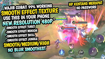 Wajib Coba!! Cara Low Device Smooth Seperti iPhone Dengan Smooth Skill Effect Ml Terbaru