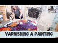 HOW TO - VARNISH FOR ACRYLIC PAINTINGS - plus painting edges