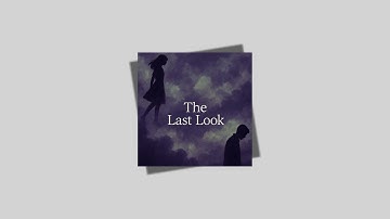 The Last Look | Chaitanya