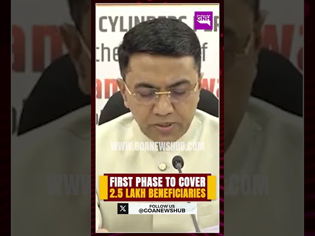 First Phase to Cover 2.5 Lakh Beneficiaries under Goa Ujjwala Scheme