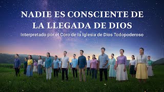 Música cristiana 2024 | Nadie es consciente de la llegada de Dios (Himno coral)