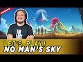 Let's Play - No Man's Sky   Ep 1