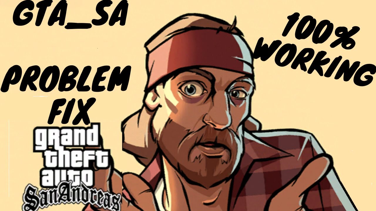 GTA san andreas not run windows 10 Problem !!! fixed - YouTube