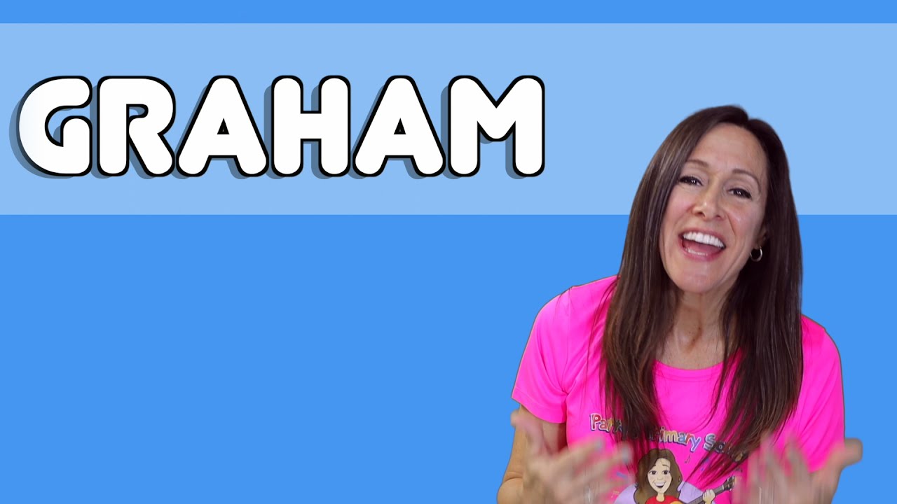 Name Game Song Graham | Learn To Spell The Name Graham | Patty'S Primary Songs