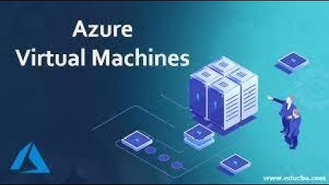 Setting up Azure VMs and Connecting via RDP (Windows)