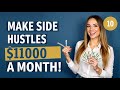 10 Side Hustles to Make $1000 a Month: Secrets to Success