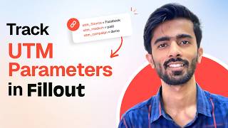 Track UTM Parameters in Fillout Forms - 2026 Guide