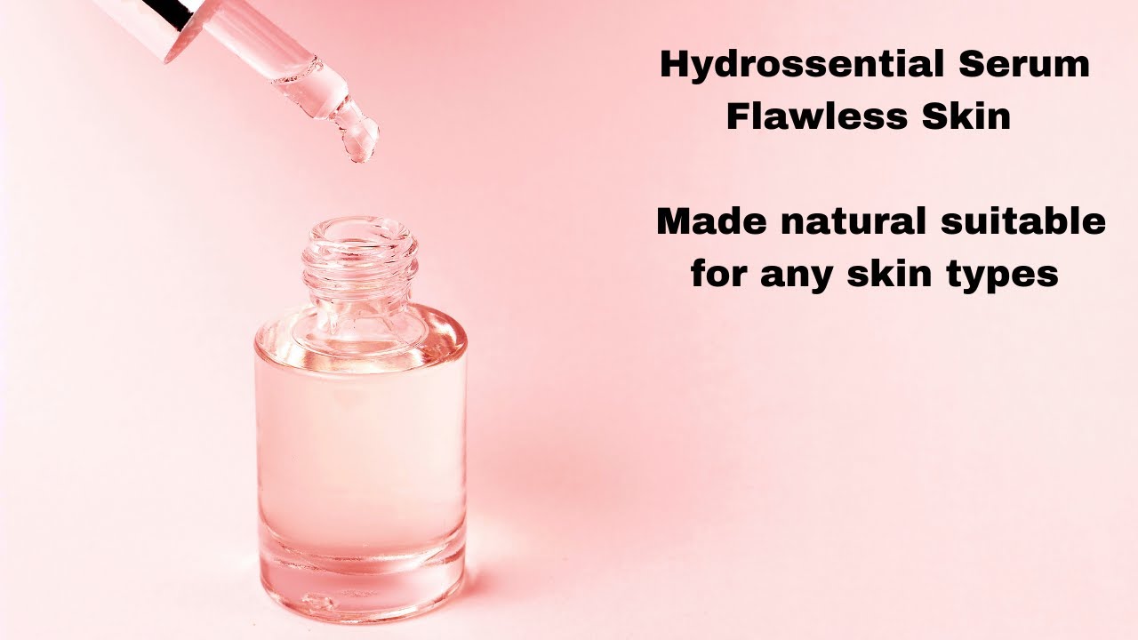 Hydrossential Serum Review|Flawless Skin 