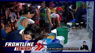 Palar Village sa Taguig City, 9 na araw nang walang tubig dahil sa P5M utang | Frontline Tonight