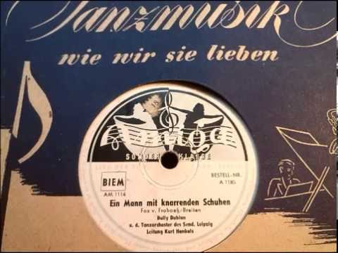 Bully Buhlan singt: Ein Mann mit knarrenden Schuhen - Berlin 1948