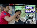 Street Barber Intense Head Massage with Neck Cracking and Face Cleaning