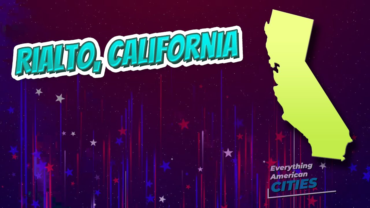 Rialto, California ⭐️🌎 AMERICAN CITIES 🌎⭐️
