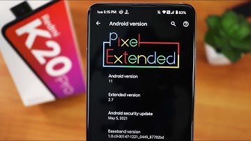 PixelExtended V2.7 On Redmi K20 Pro! [17/05/2021 Build] 👌Stability👌