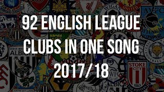 92 English League Clubs In One Song **2017/18 VERSION** [with lyrics]