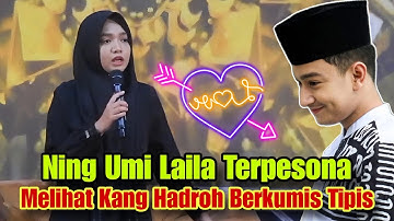 NING UMI LAILA TERBARU TERPESONA MEMANDANG KANG SANTRI GANTENG.
