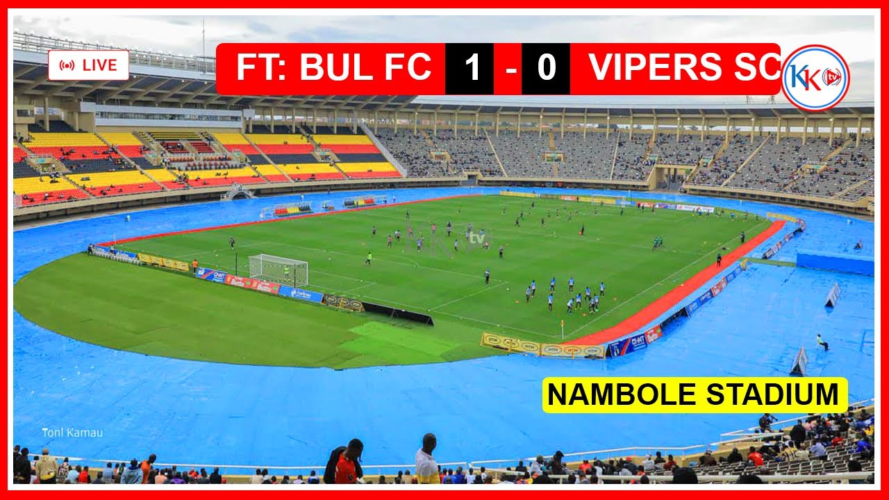 LIVE MATCH  Bul FC Vs Vipers  Uganda Premier League Live  Nambole Stadium