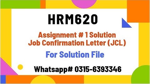 HRM620 Assignment 1 solution #hrm620 #vu #vufinalproject hrm620 job confirmation letter(JCL) Project