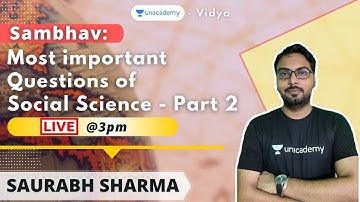 Sambhav: Most important Questions of Social Science Part 2 | TET | Saurabh Sharma | Unacademy Vidya