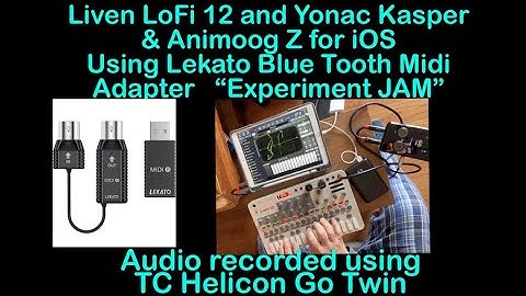Lekato Wireless Midi Jack and Liven LoFi 12 to iOS device (w/ sounds from Apps and Lofi12) Test JAM!