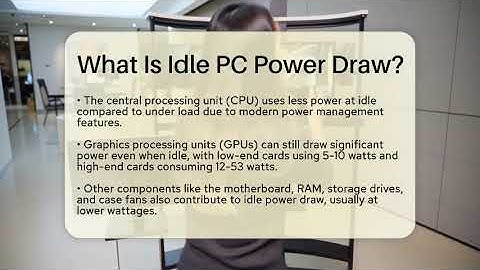 What Is Idle PC Power Draw? - The Hardware Hub
