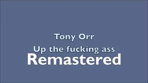 Tony Orr - UTFA Remastered
