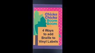 4 Way to add Braille to Vinyl Labels