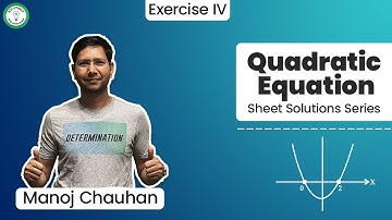 Quadratic Equation | Sheet Solutions | Exercise - 4 | Question - 74 | Manoj Chauhan