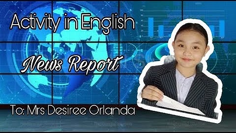 JOURNALISM | ENGLISH 1V QUARTER 4 | PERFORMANCE TASK NO. 2