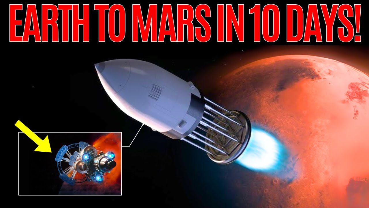 Earth to Mars in Just Days? New Propulsion Tech Explained! - YouTube
