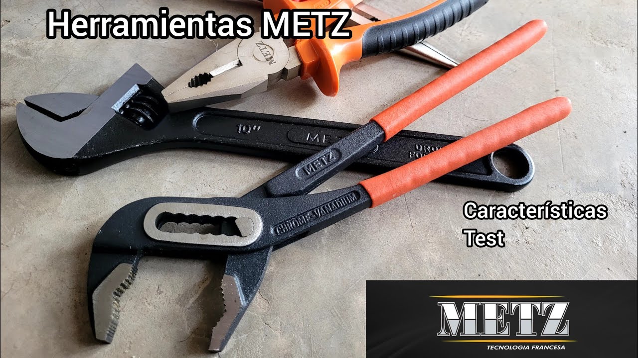 Herramientas METZ . llave francesa . pico de loro . pinza universal