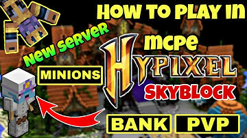 How to play Hypixel Server with minions & bank on Minecraft PE | Skyblock on Android | 2020 Server🔥🔥