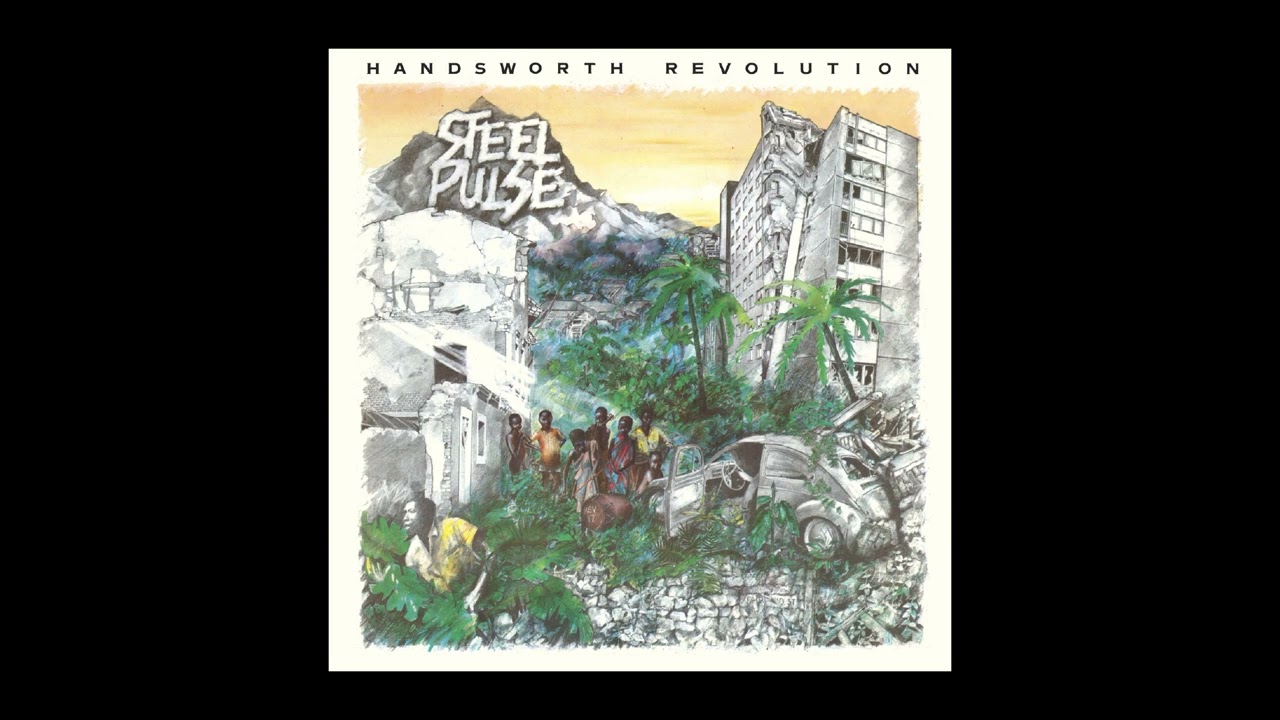 Steel Pulse - Handsworth Revolution - YouTube