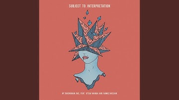 Subject to Interpretation