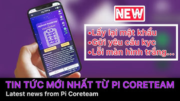 Pi network - Thông tin cập nhật mới nhất từ Pi Coreteam | PI NETWORK VN