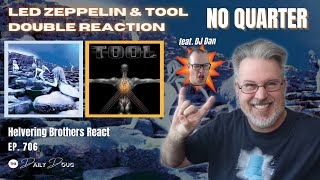 Classical Composer Reacts to NO QUARTER: Led Zeppelin & Tool | The Daily Doug (featuring DJ Dan)