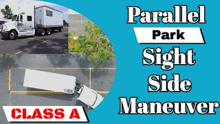 Class A CDL Skills Test  Parallel Park Sight Side Maneuver