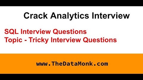 SQL Most Asked Interview Questions | Part 15 | Data Science Interview Questions | The Data Monk